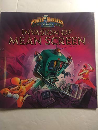 Invasion of Mean Screen, the Computer Monster (Power Rangers Zeo Series ; No. 2) - Peterson, Scott