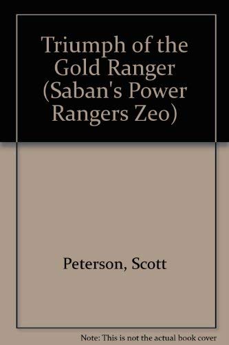 Beispielbild fr Triumph of the Gold Ranger zum Verkauf von ThriftBooks-Atlanta