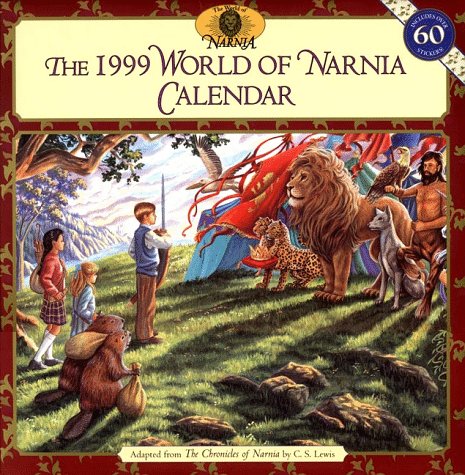 Cal 99 World of Narnia Calendar (9780694010943) by C.S. Lewis