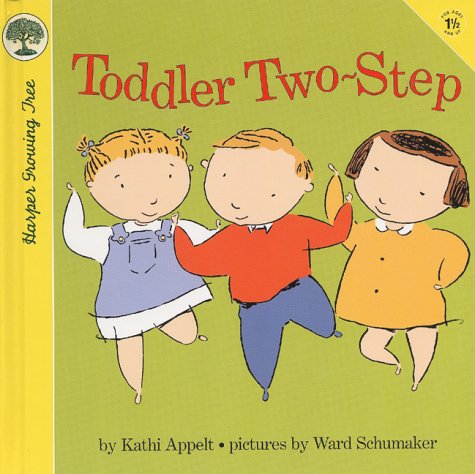 9780694012442: Toddler Two-Step (Harper Growing Tree)
