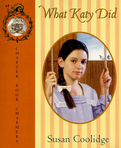 What Katy Did (C.B. Charmers) (9780694012831) by Coolidge, Susan; Falkoff, Marc D.