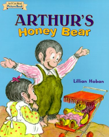 Arthur's Honey Bear (An I Can Read Picture Book) (9780694013074) by Hoban, Lillian