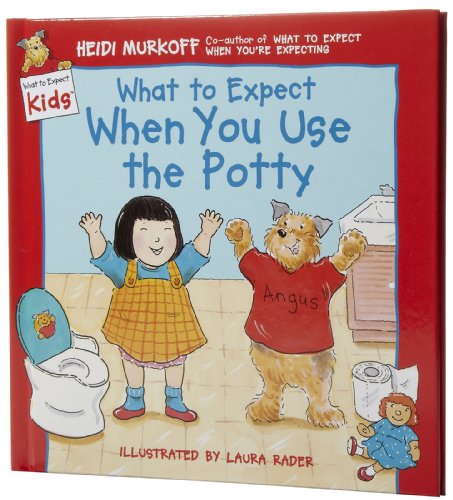 Beispielbild fr What to Expect When You Use the Potty zum Verkauf von Better World Books