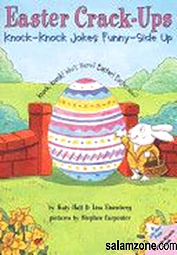 Imagen de archivo de Easter Crack-Ups: Knock-Knock Jokes Funny-Side Up (Lift-The-Flap Knock-Knock Book) a la venta por SecondSale