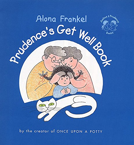 Stock image for Prudence's Get Well Book (Joshua & Prudence Books) for sale by Irish Booksellers