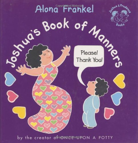 Imagen de archivo de Joshua's Book of Manners (Joshua & Prudence Books) a la venta por BookHolders