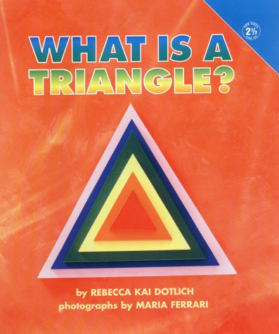 Stock image for What Is a Triangle? for sale by Better World Books