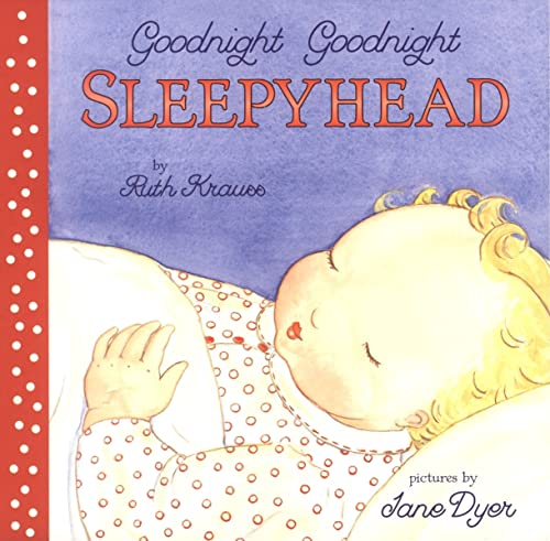 9780694015016: Goodnight Goodnight Sleepyhead Board Book