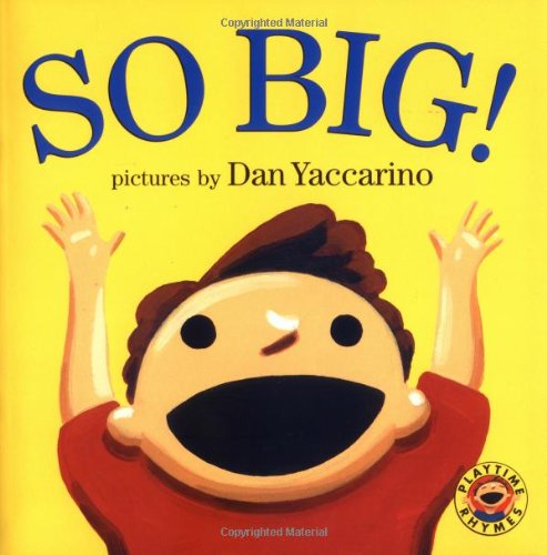 Stock image for So Big! for sale by Better World Books