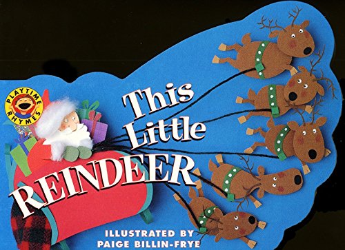 9780694015108: This Little Reindeer (Playtime Rhymes)