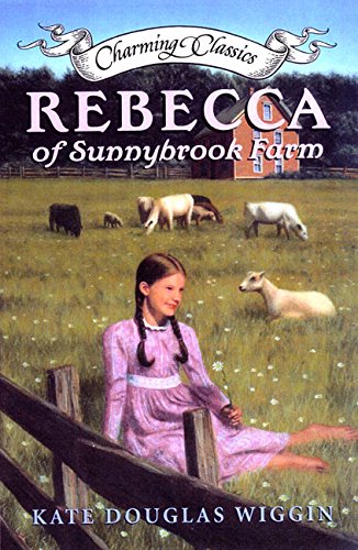 9780694015283: Rebecca of Sunnybrook Farm Book and Charm (Charming Classics)