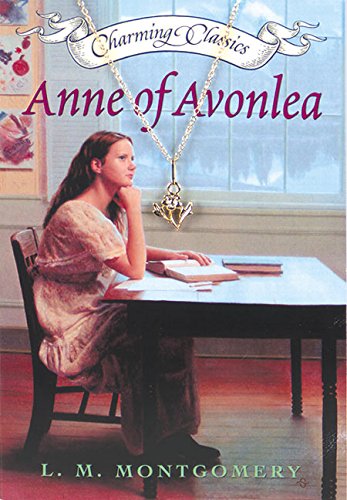 Stock image for Anne of Avonlea Book and Charm [With Charm] for sale by ThriftBooks-Dallas