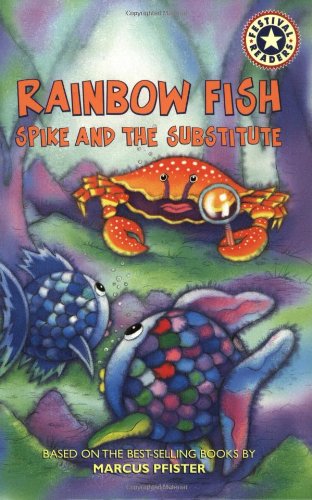 9780694016402: Rainbow Fish: Spike and the Substitute (Festival Readers)