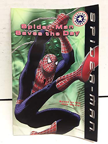 9780694016457: Spider-Man Saves the Day (Festival Readers)