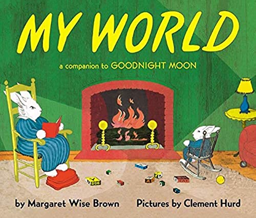 Beispielbild fr My World: A Companion to Goodnight Moon zum Verkauf von BooksRun