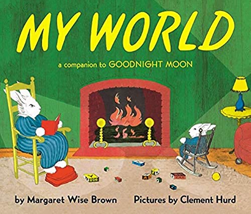 9780694016600: My World: A Companion to Goodnight Moon