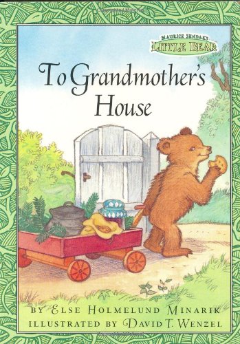Imagen de archivo de To Grandmothers House (Maurice Sendaks Little Bear) a la venta por Zoom Books Company