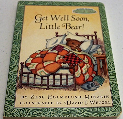 Stock image for Get Well Soon, Little Bear! (Maurice Sendak's Little Bear) for sale by GoldBooks