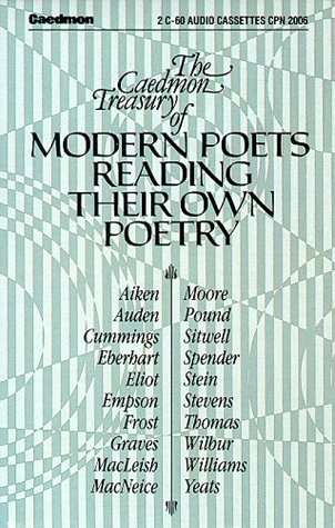 The Caedmon Treasury of Modern Poets Reading Their Own Poetry