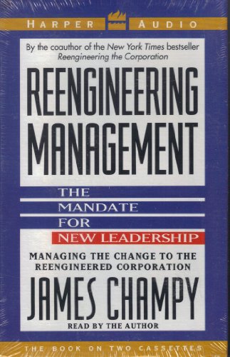 Stock image for Reengineering Management: The Mandate for New Leadership for sale by The Yard Sale Store