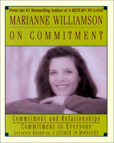 Marianne Williamson On Commitment (9780694515042) by Williamson, Marianne