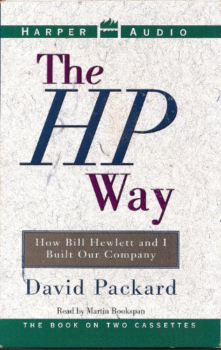 The Hp Way: How Bill Hewlett and I Built Our Company (9780694515523) by Packard, David