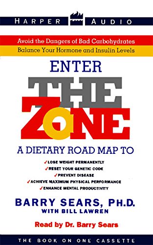 Imagen de archivo de The Zone: A Dietary Road Map to Lose Weight Permanently, Reset Your Genetic Code, Prevent Disease, Achieve Maximum Physical Performance, Enhance Mental producti a la venta por The Yard Sale Store