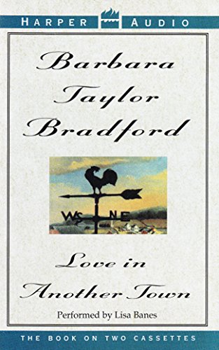 Love in Another Town (9780694515981) by Bradford, Barbara Taylor