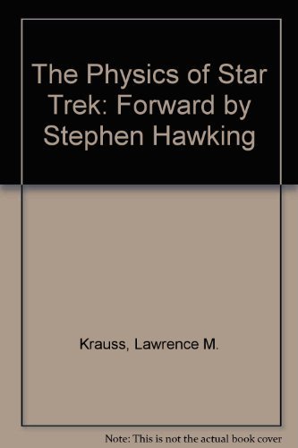 The Physics of Star Trek (9780694516155) by Krauss, Lawrence M.; Larry McKeever