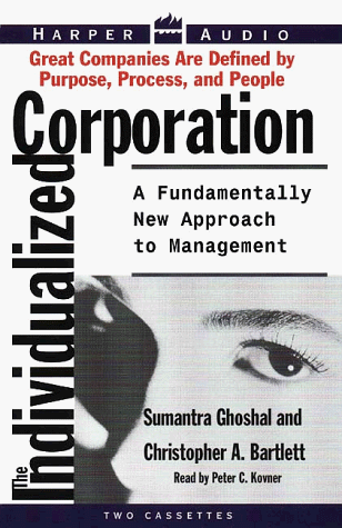 Individualized Corporation:A New Doctrine for Managing People (9780694516872) by Bartlett, Christopher A; Sherman, Stratford