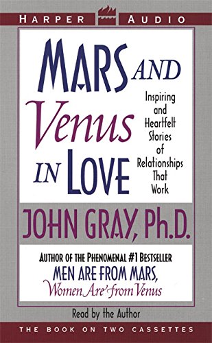 Stock image for Mars and Venus in Love :Inspiring and Heartfelt Stories of Relationships That Work: Inspiring and Heartfelt Stories of Relationships That Work for sale by The Yard Sale Store