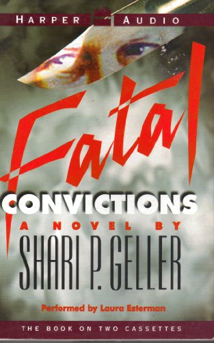 9780694517572: Fatal Convictions: A Novel