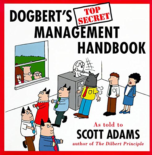 Beispielbild fr Dogbert's Top Secret Management Handbook zum Verkauf von The Yard Sale Store