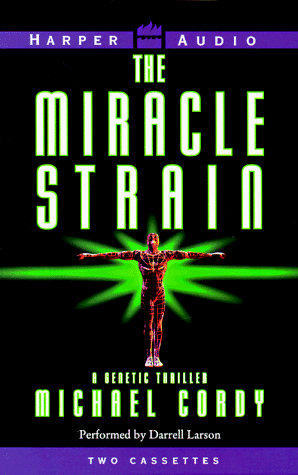 Beispielbild fr The Miracle Strain zum Verkauf von Half Price Books Inc.