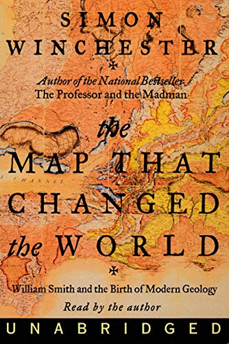 Stock image for The Map That Changed the World: William Smith and the Birth of Modern Geology [UNABRIDGED] for sale by The Yard Sale Store