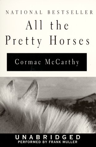 Imagen de archivo de All The Pretty Horses (The Border Trilogy) a la venta por Wonder Book