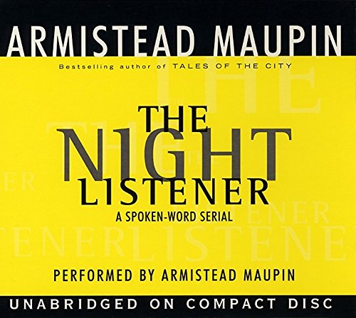 The Night Listener: A Spoken Word Serial (9780694524211) by Maupin, Armistead