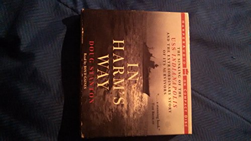 Beispielbild fr In Harm's Way: The Sinking of the USS Indianapolis and The Extraordinary Story of Its Survivors zum Verkauf von HPB-Emerald