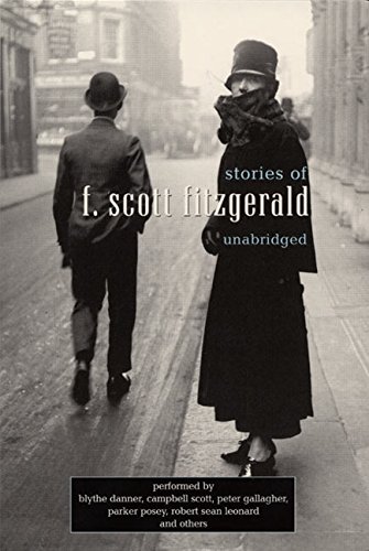 Stories of F. Scott Fitzgerald (9780694524464) by F. Scott Fitzgerald; Robert Sean Leonard; Peter Gallagher; Eric Stoltz; Campbell Scott