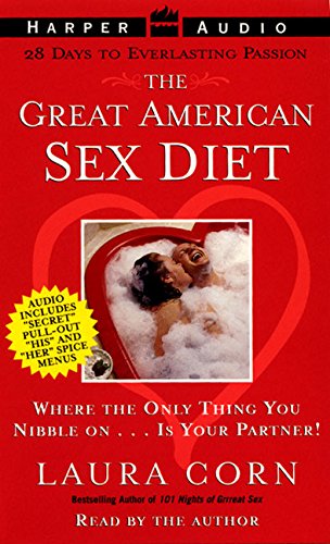 Imagen de archivo de The Great American Sex Diet: Where The Only Thing You Nibble On. . . Is Your Partner! a la venta por The Yard Sale Store