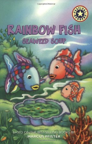 Beispielbild fr Rainbow Fish: Seaweed Soup (Festival Readers) zum Verkauf von Reliant Bookstore