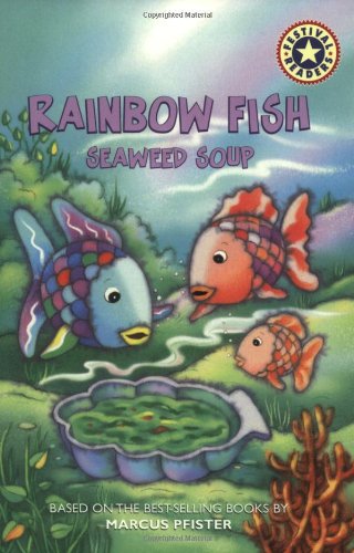 Imagen de archivo de Rainbow Fish: Seaweed Soup (Festival Readers) a la venta por Reliant Bookstore