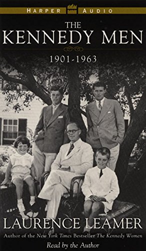 9780694526482: The Kennedy Men: 1901 - 1963