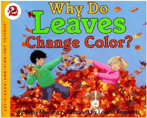 Stock image for Why Do Leaves Change Color? (Lets-Read-and-Find-Out Science, Boo for sale by Hawking Books