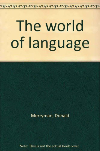 Beispielbild fr The world of language zum Verkauf von Better World Books