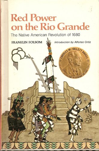 Beispielbild fr Red Power on the Rio Grande : The Native American Revolution of 1680 zum Verkauf von Better World Books