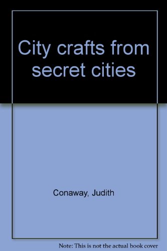 Stock image for City Crafts from Secret Cities for sale by Rare Reads