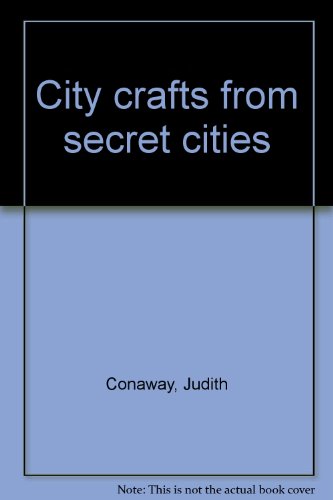 9780695408749: City crafts from secret cities