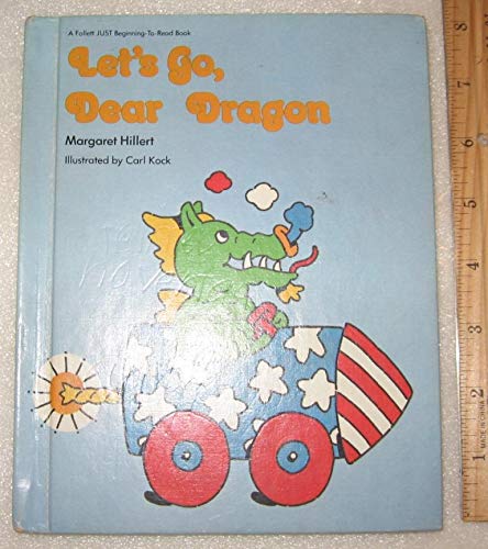 Beispielbild fr Let's Go, Dear Dragon zum Verkauf von Better World Books: West