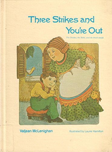 Stock image for Three Strikes and You're Out for sale by Better World Books